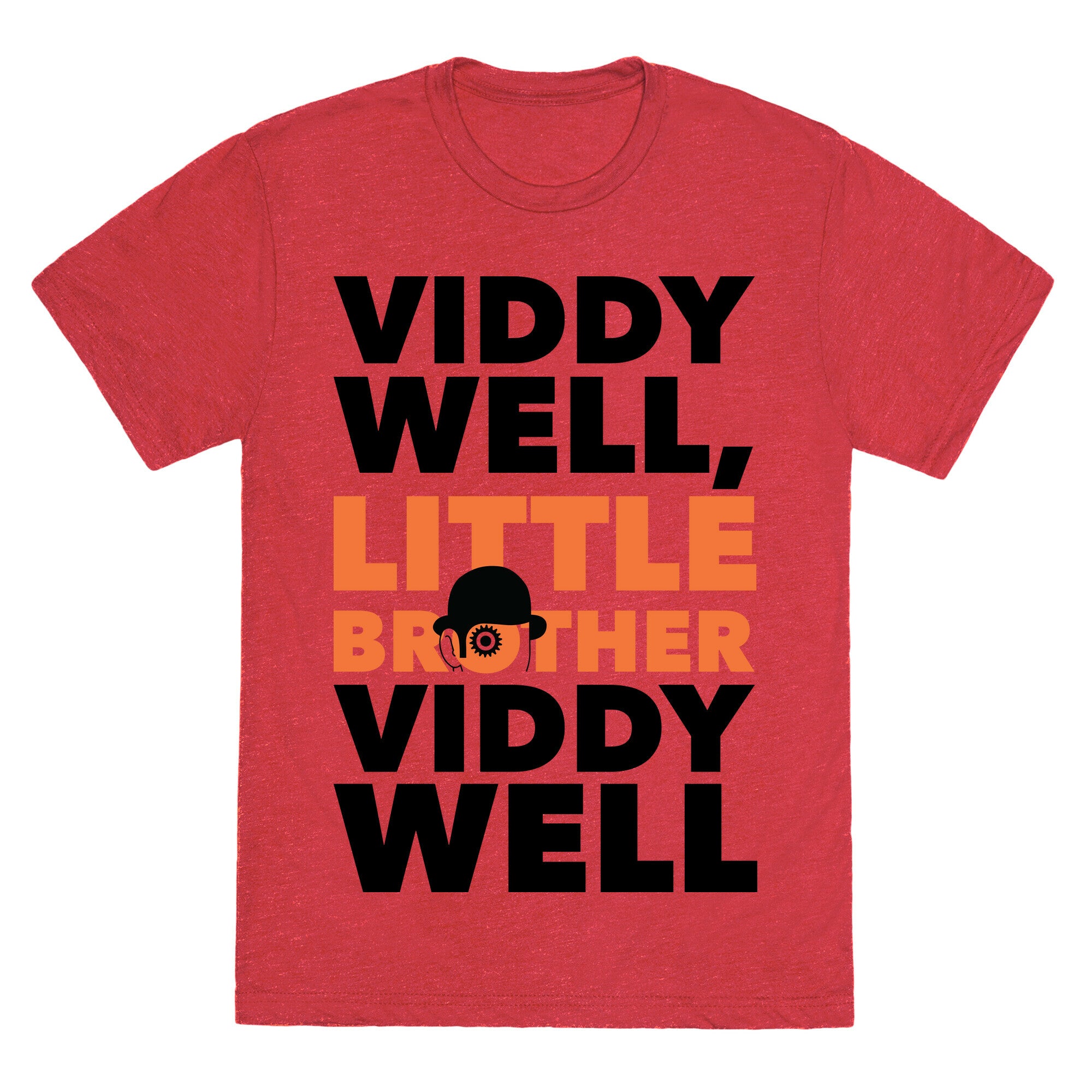 Viddy Well, Little Brother Viddy Well (Clockwork Orange) Unisex Triblend Tee